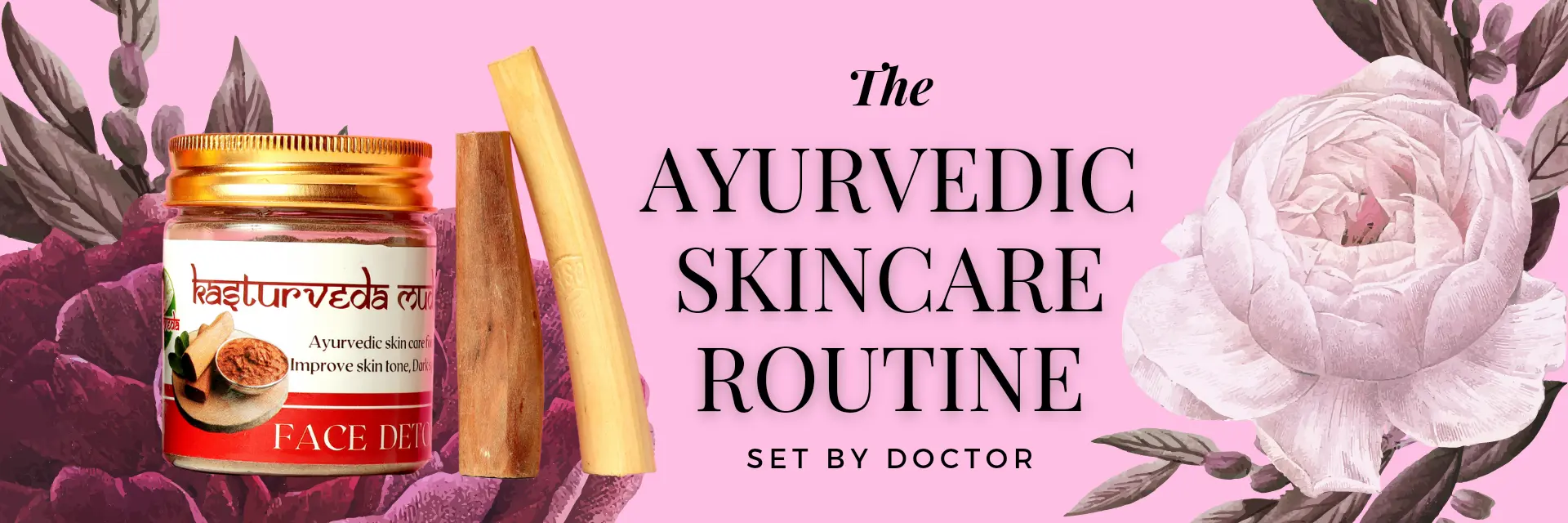 ayurvedic skin care routine